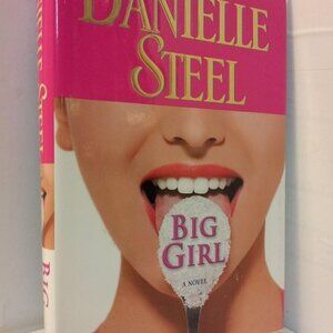 Big Girl: A Novel - Hardcover – Danielle Steel - USED EXCELLENT CONDITION